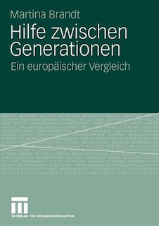 Hilfe Zwischen Generationen: Ein Europäischer Vergleich