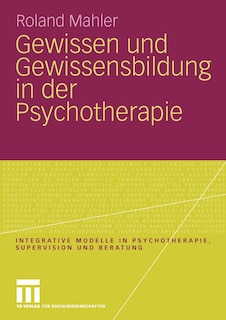 Front cover_Gewissen Und Gewissensbildung In Der Psychotherapie