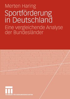 Sportförderung in Deutschland: Eine vergleichende Analyse der Bundesländer