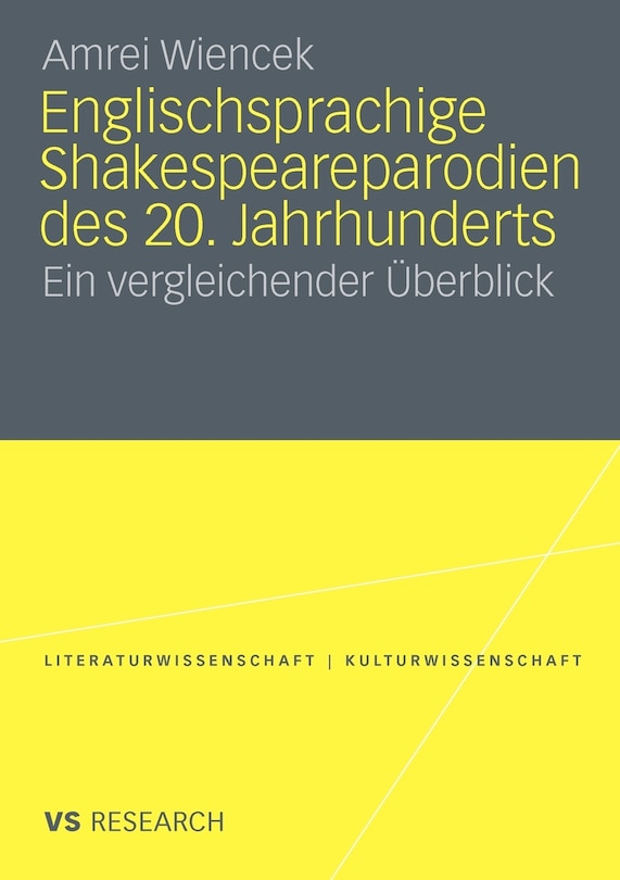 Englischsprachige Shakespeareparodien Des 20. Jahrhunderts: Ein Vergleichender Überblick