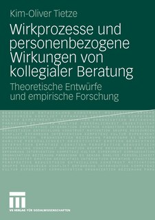 Front cover_Wirkprozesse Und Personenbezogene Wirkungen Von Kollegialer Beratung