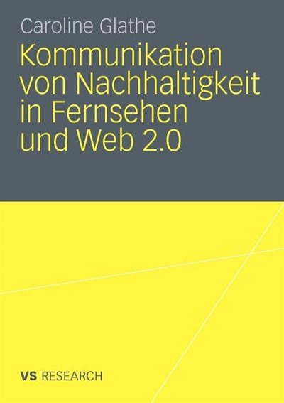 Couverture_Kommunikation von Nachhaltigkeit in Fernsehen und Web 2.0