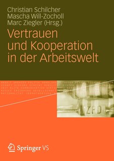 Front cover_Vertrauen und Kooperation in der Arbeitswelt