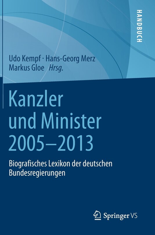 Front cover_Kanzler und Minister 2005 - 2013