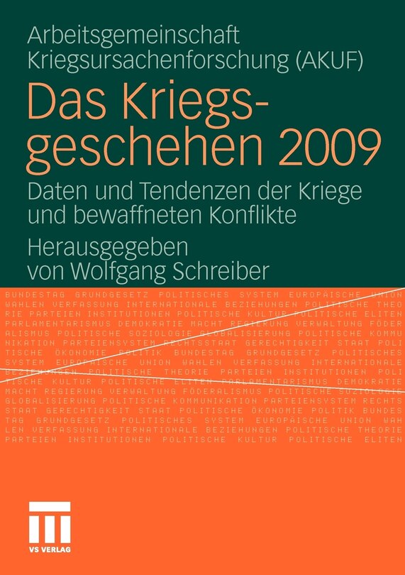 Das Kriegsgeschehen 2009: Daten Und Tendenzen Der Kriege Und Bewaffneten Konflikte
