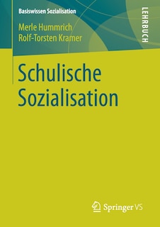 Schulische Sozialisation