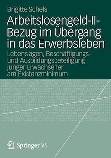 Front cover_Arbeitslosengeld-II-Bezug im Übergang in das Erwerbsleben
