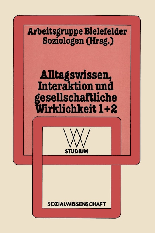 Front cover_Alltagswissen, Interaktion Und Gesellschaftliche Wirklichkeit