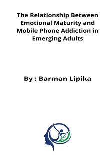 Front cover_The relationship between emotional maturity and mobile phone addiction in emerging adults