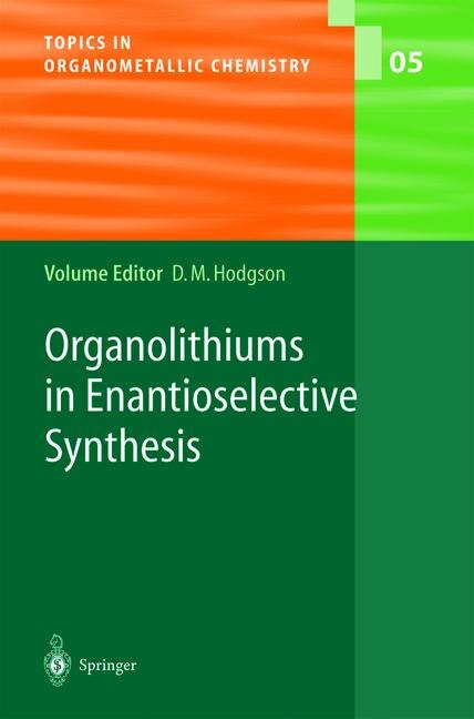 Front cover_Organolithiums in Enantioselective Synthesis