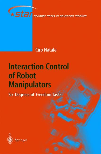Front cover_Interaction Control Of Robot Manipulators