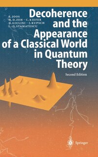 Front cover_Decoherence and the Appearance of a Classical World in Quantum Theory