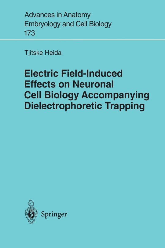 Front cover_Electric Field-Induced Effects on Neuronal Cell Biology Accompanying Dielectrophoretic Trapping
