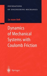 Front cover_Dynamics of Mechanical Systems with Coulomb Friction
