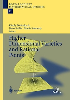 Front cover_Higher Dimensional Varieties and Rational Points