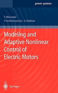 Front cover_Modeling And Adaptive Nonlinear Control Of Electric Motors