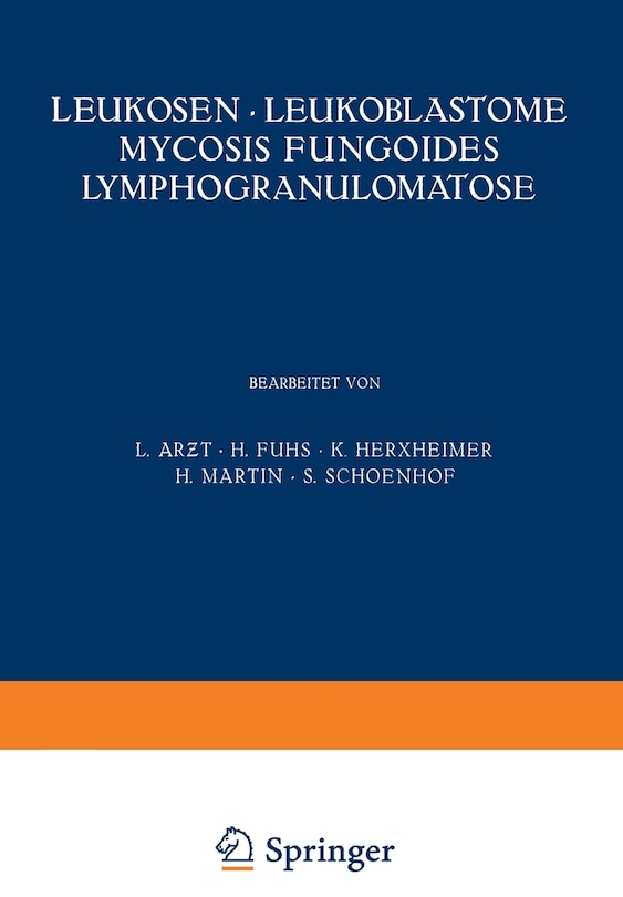 Leukosen - Leukoblastome Mycosis Fungoides Lymphogranulomatose