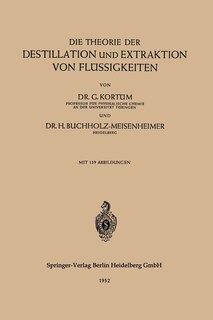 Front cover_Die Theorie der Destillation und Extraktion von Flüssigkeiten