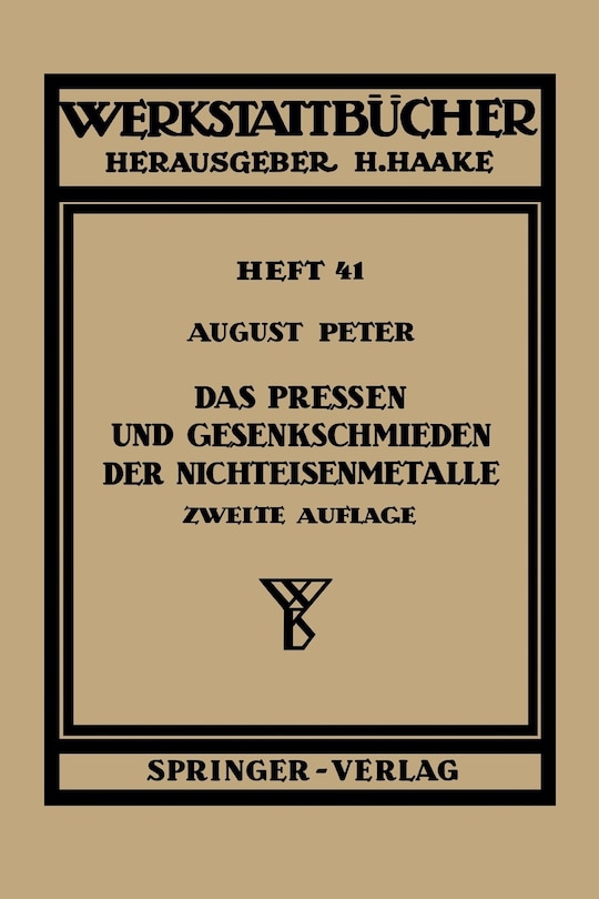 Front cover_Das Pressen und Gesenkschmieden der Nichteisenmetalle
