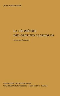 Front cover_La geometrie des groupes classiques