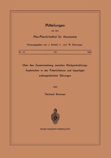 Über den Zusammenhang Zwischen Röntgenstrahlungs-Ausbrüchen in der Polarlichtzone und Bayartigen Erdmagnetischen Störungen