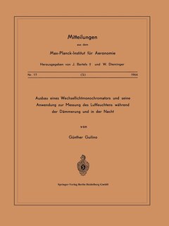 Front cover_Ausbau eines Wechsellichtmonochromators und seine Anwendung zur Messung des Luftleuchtens Während der Dämmerung und in der Nacht