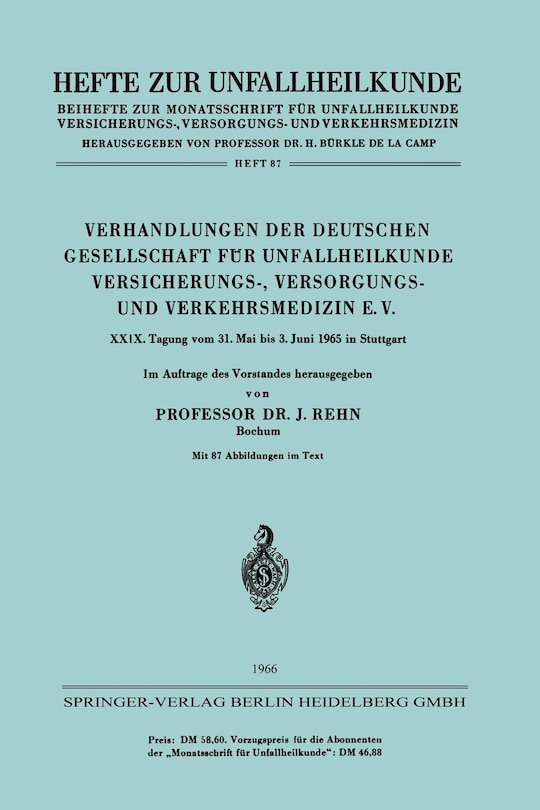 Front cover_Verhandlungen der Deutschen Gesellschaft für Unfallheilkunde Versicherungs-, Versorgungs- und Verkehrsmedizin E. V.