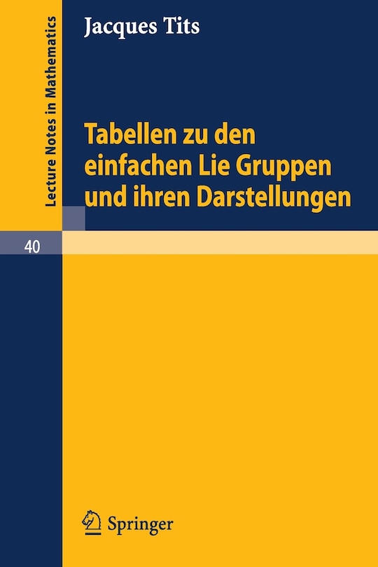 Couverture_Tabellen zu den einfachen Lie Gruppen und ihren Darstellungen