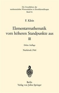 Front cover_Elementarmathematik Vom Höheren Standpunkte Aus, Iii