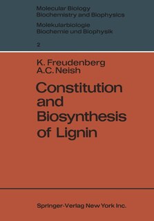 Front cover_Constitution And Biosynthesis Of Lignin