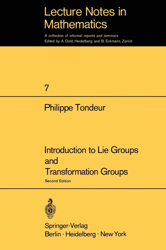 Front cover_Introduction To Lie Groups And Transformation Groups