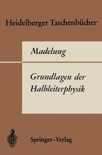 Grundlagen der Halbleiterphysik