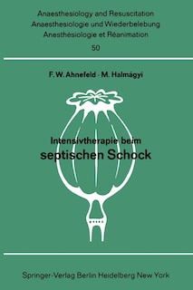 Intensivtherapie beim septischen Schock: Bericht über das Symposion am 26. und 27. September 1969 in Mainz