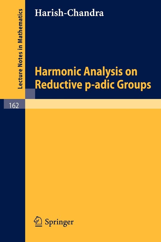 Couverture_Harmonic Analysis on Reductive p-adic Groups