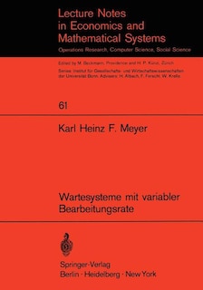 Wartesysteme mit variabler Bearbeitungsrate