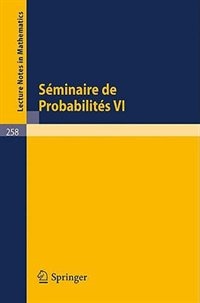 Séminaire De Probabilités Vi: Université De Strasbourg. 1972