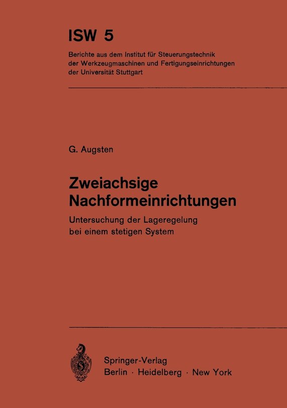 Zweiachsige Nachformeinrichtungen: Untersuchung der Lageregelung bei einem stetigen System