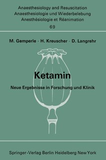 Ketamin: Neue Ergebnisse in Forschung und Klinik