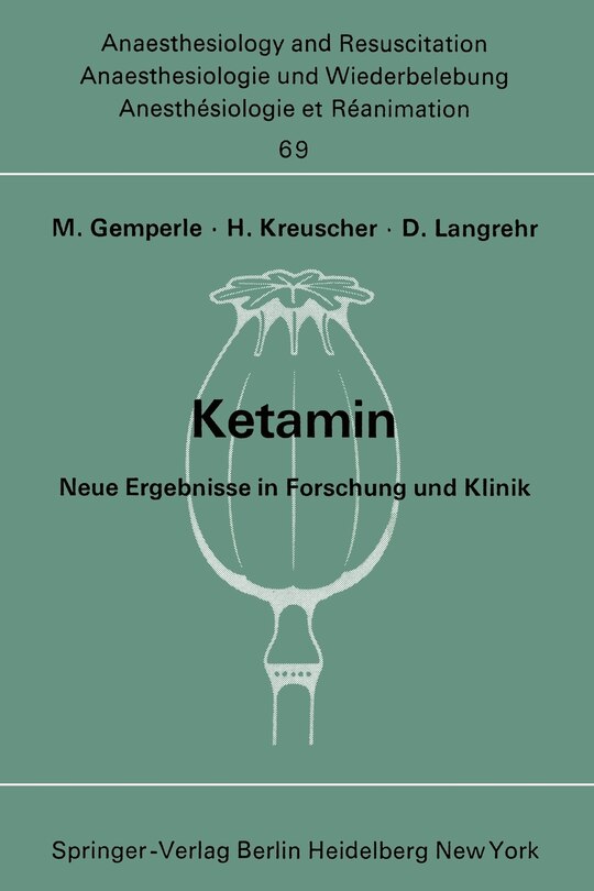 Ketamin: Neue Ergebnisse in Forschung und Klinik