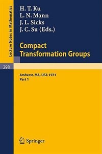 Front cover_Proceedings of the Second Conference on Compact Transformation Groups. University of Massachusetts, Amherst, 1971