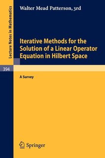 Front cover_Iterative Methods for the Solution of a Linear Operator Equation in Hilbert Space