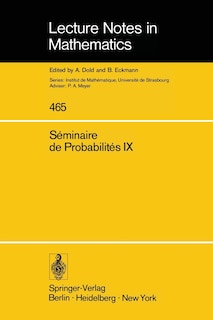 Séminaire de Probabilités IX: Université de Strasbourg