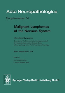 Malignant Lymphomas of the Nervous System: International Symposium