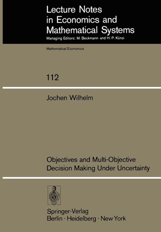 Couverture_Objectives and Multi-Objective Decision Making Under Uncertainty