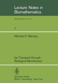 Front cover_Ion Transport through Biological Membranes