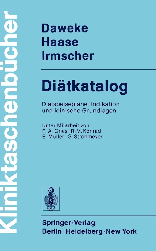 Diätkatalog: Diätspeisepläne, Indikation und klinische Grundlagen