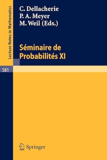 Seminaire de Probabilites XI: Universite de Strasbourg