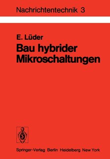 Bau hybrider Mikroschaltungen: Einführung in die Dünn- und Dickschichttechnologie