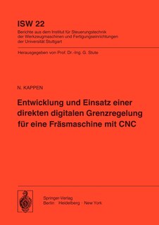 Front cover_Entwicklung und Einsatz einer direkten digitalen Grenzregelung für eine Fräsmaschine mit CNC
