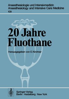 20 Jahre Fluothane